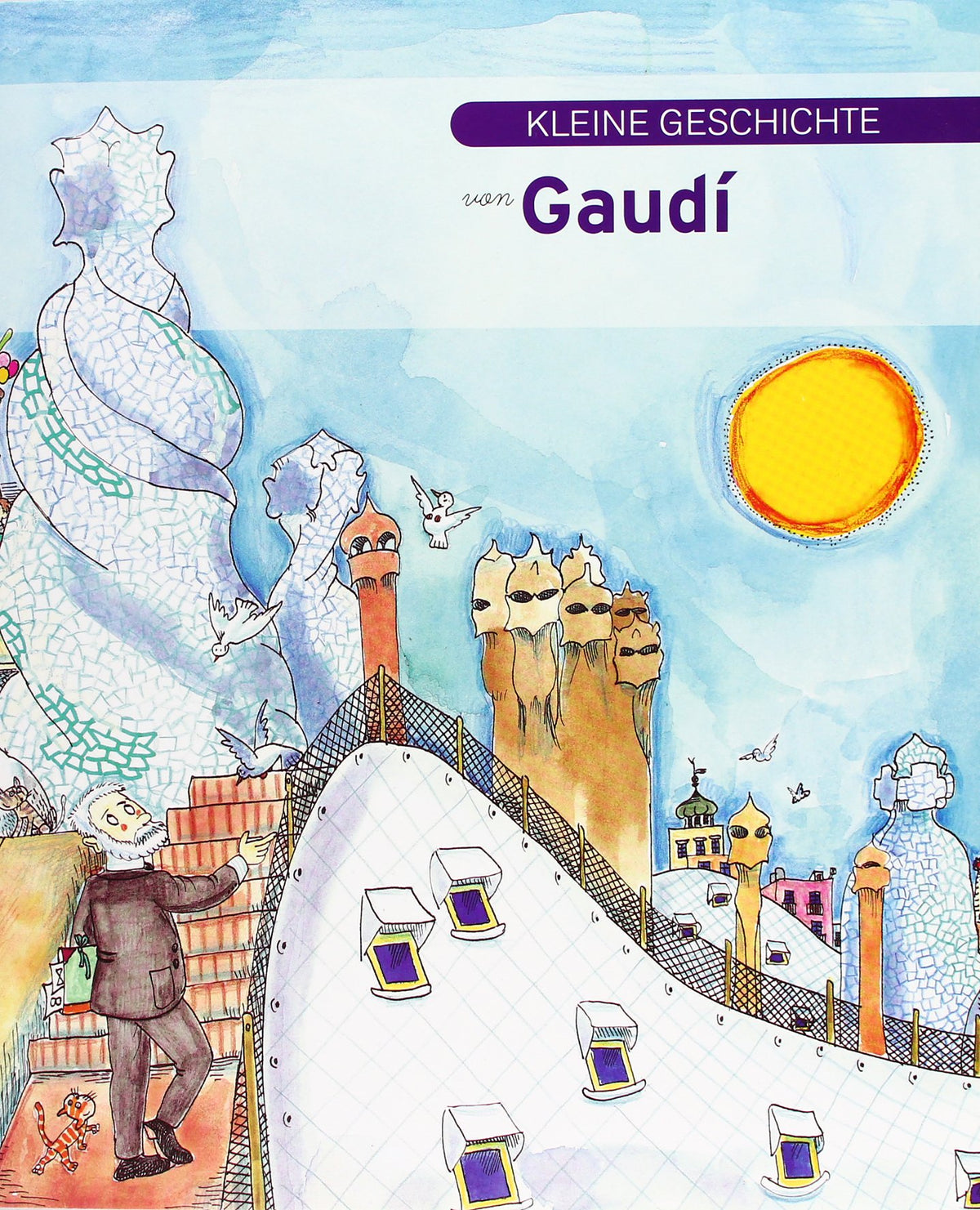 Kleine geschichte von Gaudí - 3ª Edición (Petites Històries)