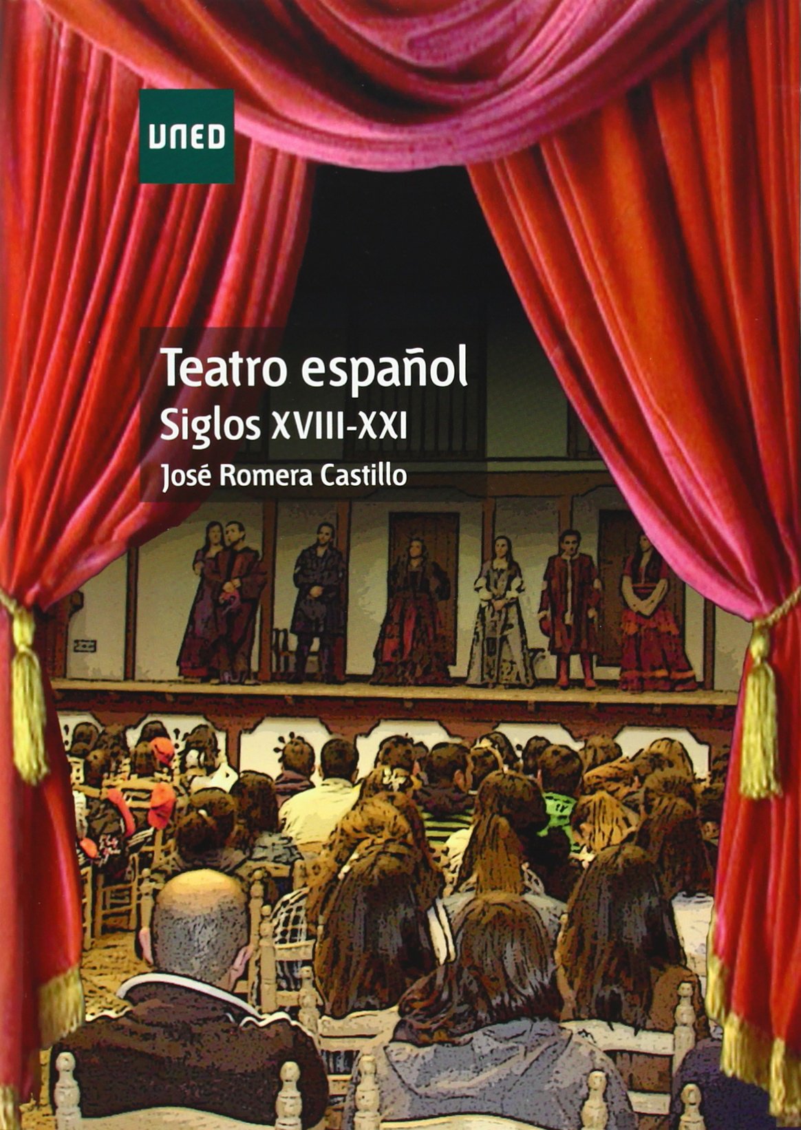 Teatro español. Siglos XVIII-XXI (GRADO)