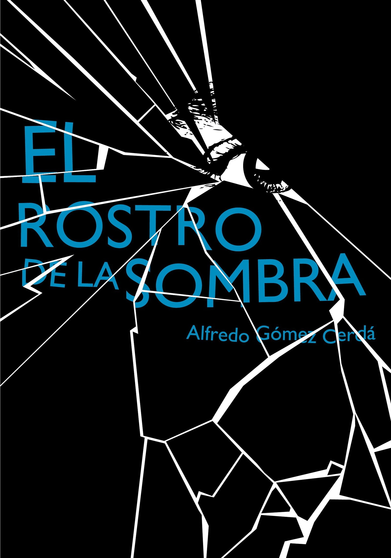 El rostro de la sombra (LITERATURA INFANTIL Y JUVENIL)