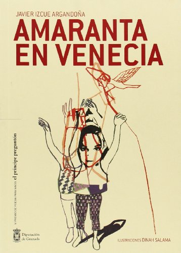 AMARANTA EN VENECIA (PREMIO PRINCIPE PREGUNTON)