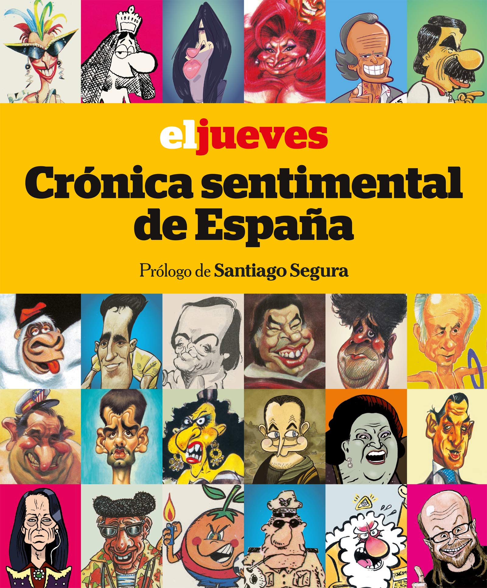 El Jueves. Crónica sentimental de España (Otros No Ficción)