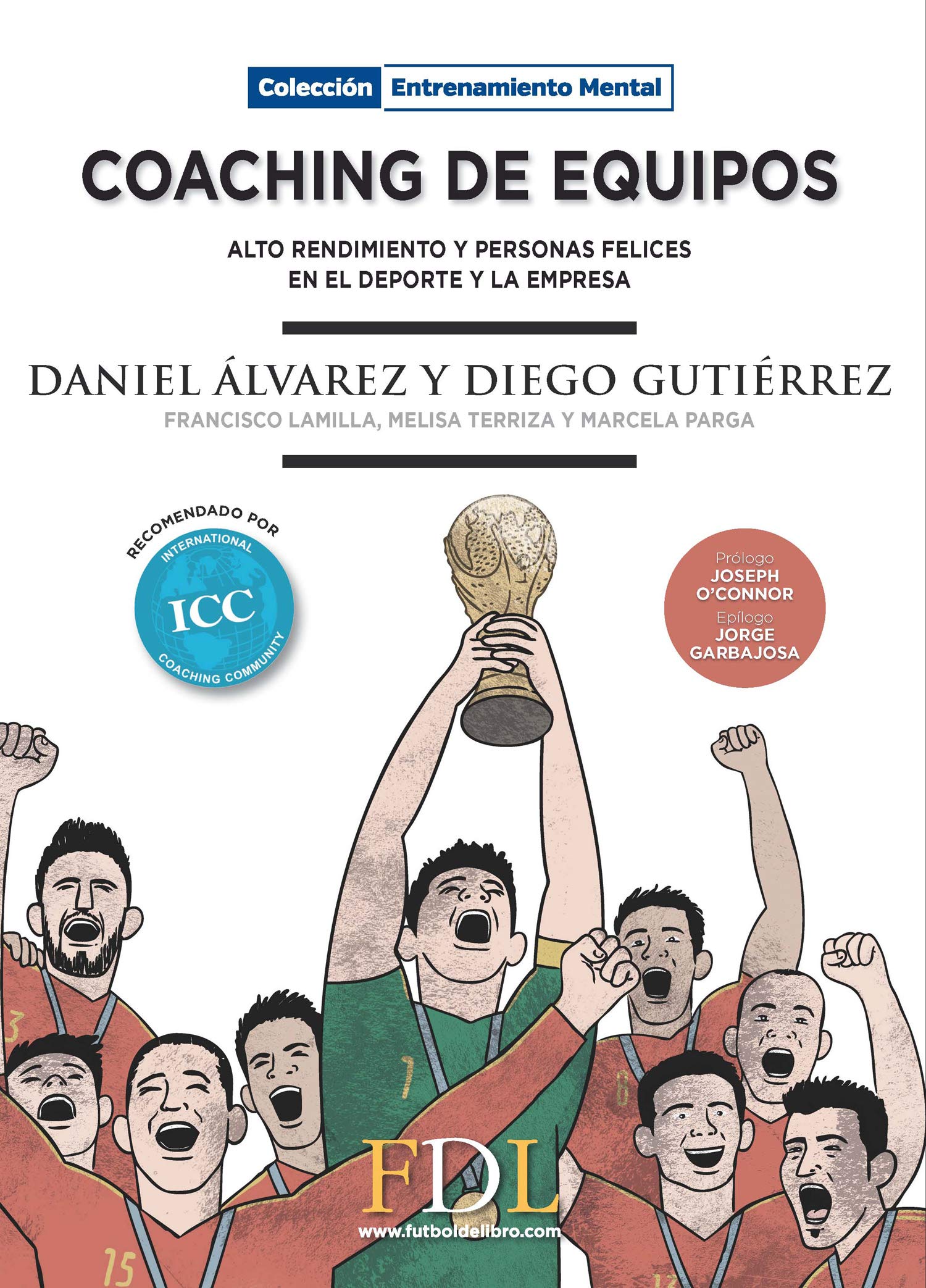 Coaching de Equipos: Alto rendimiento y personas felices en el deporte y la empresa