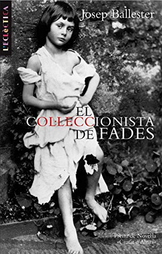 El col·leccionista de fades: 163 (L'Eclèctica)