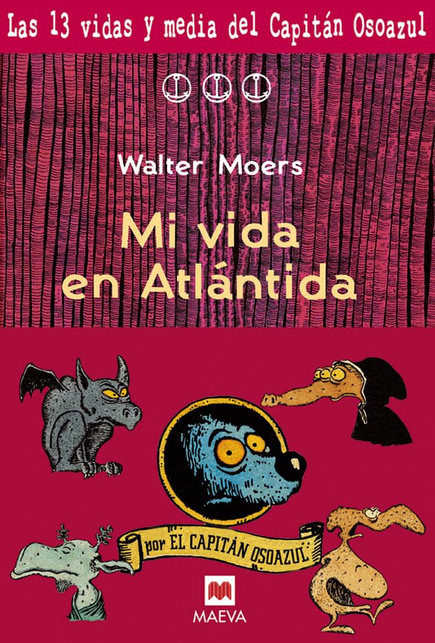 Mi vida en Atlántida: La culminación de las aventuras del capitán Osoazul en la capital de Zamonia, la ?Ciudad del Futuro?. (Maeva Young)
