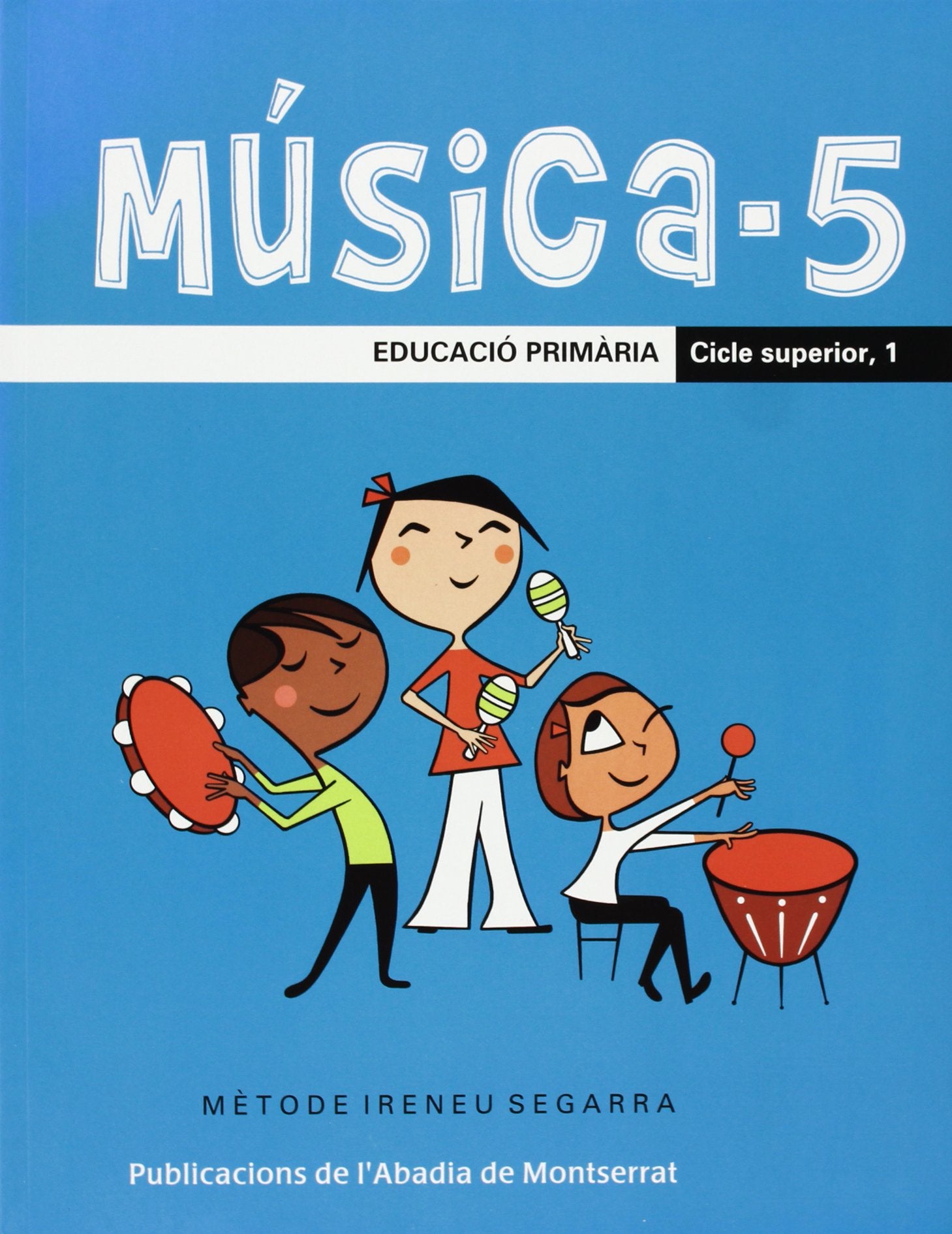 Música-5. Educació Primària. Cicle Superior, 1 (Llibres de Música)