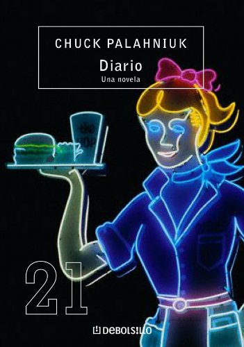 Diario/ Diary: Una Novela/ a Novel