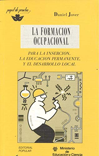 La formacion ocupacional : perspectivas para la insercion,