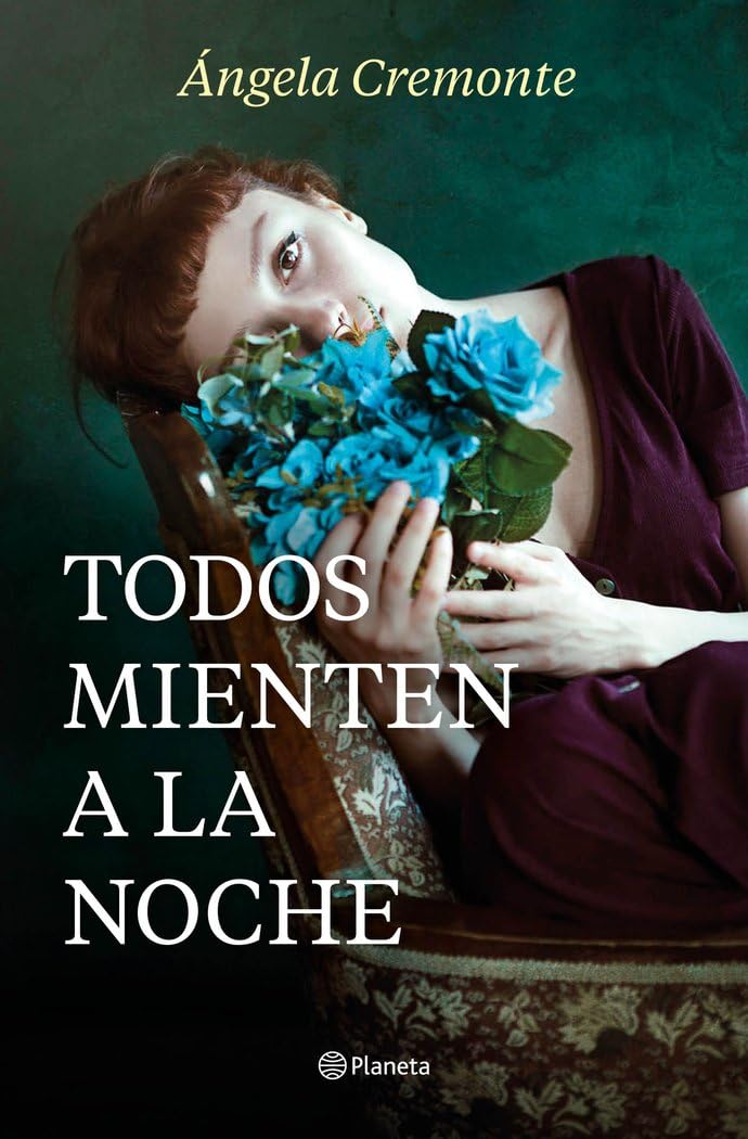 Todos mienten a la noche (Autores Españoles e Iberoamericanos)