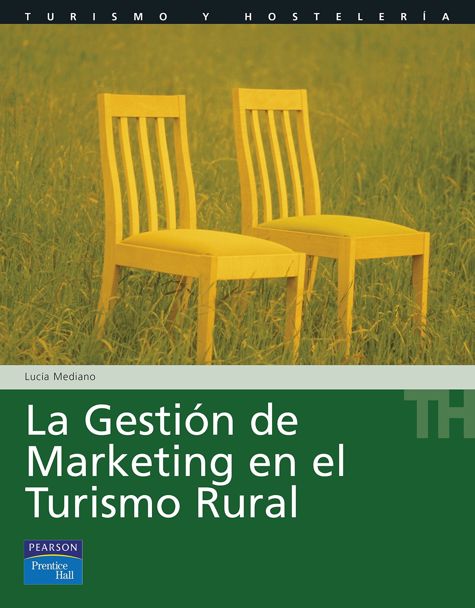 La gestión de marketing en el turismo rural (SIN COLECCION)