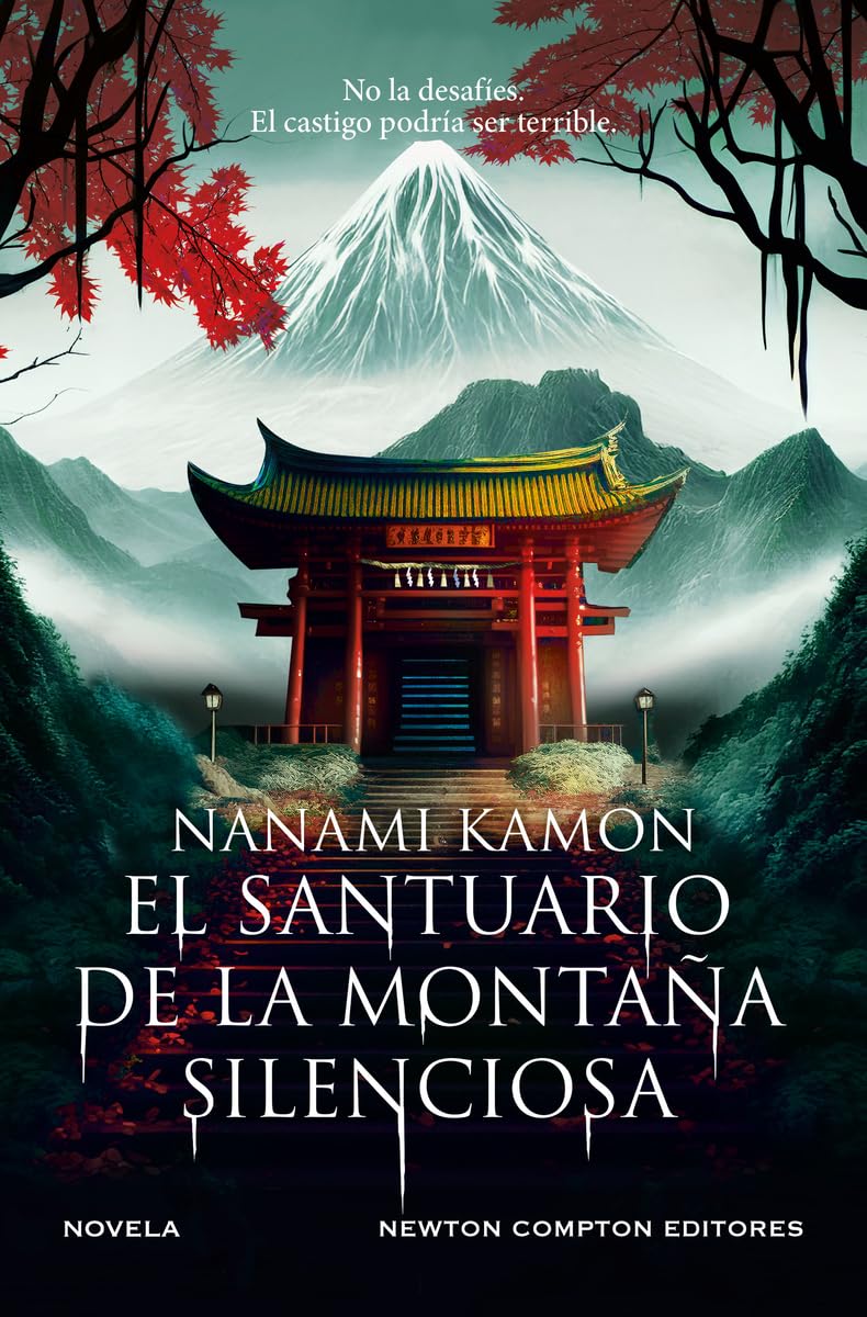 El santuario de la montaña silenciosa. La novela de terror que ha conquistado Japón. Un millón de lectores
