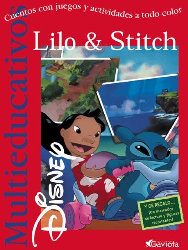 Lilo & Stitch: Cuentos con juegos y actividades a todo color. (Multieducativos Disney)