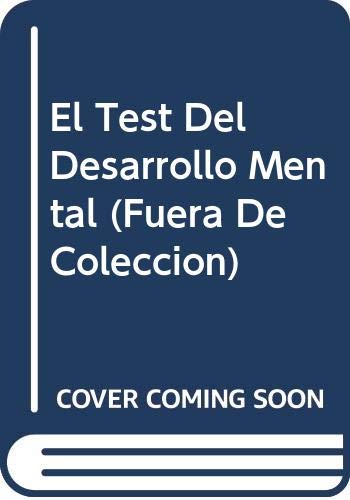 El test del desarrollo mental (Fuera De Coleccion)