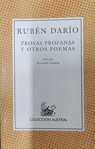 PROSAS PROFANAS Y OTROS POEMAS (SIN COLECCION)