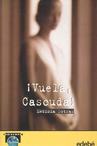 ¡vuela Cascuda! (Periscopio)