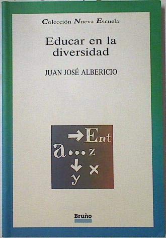 EDUCAR EN LA DIVERSIDAD C,N ESCUELA (NUEVA ESCUELA)