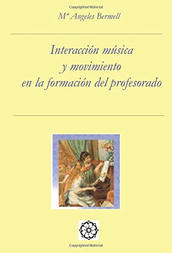 Interacción Música Y Movimiento En La Formación Del Profesorado