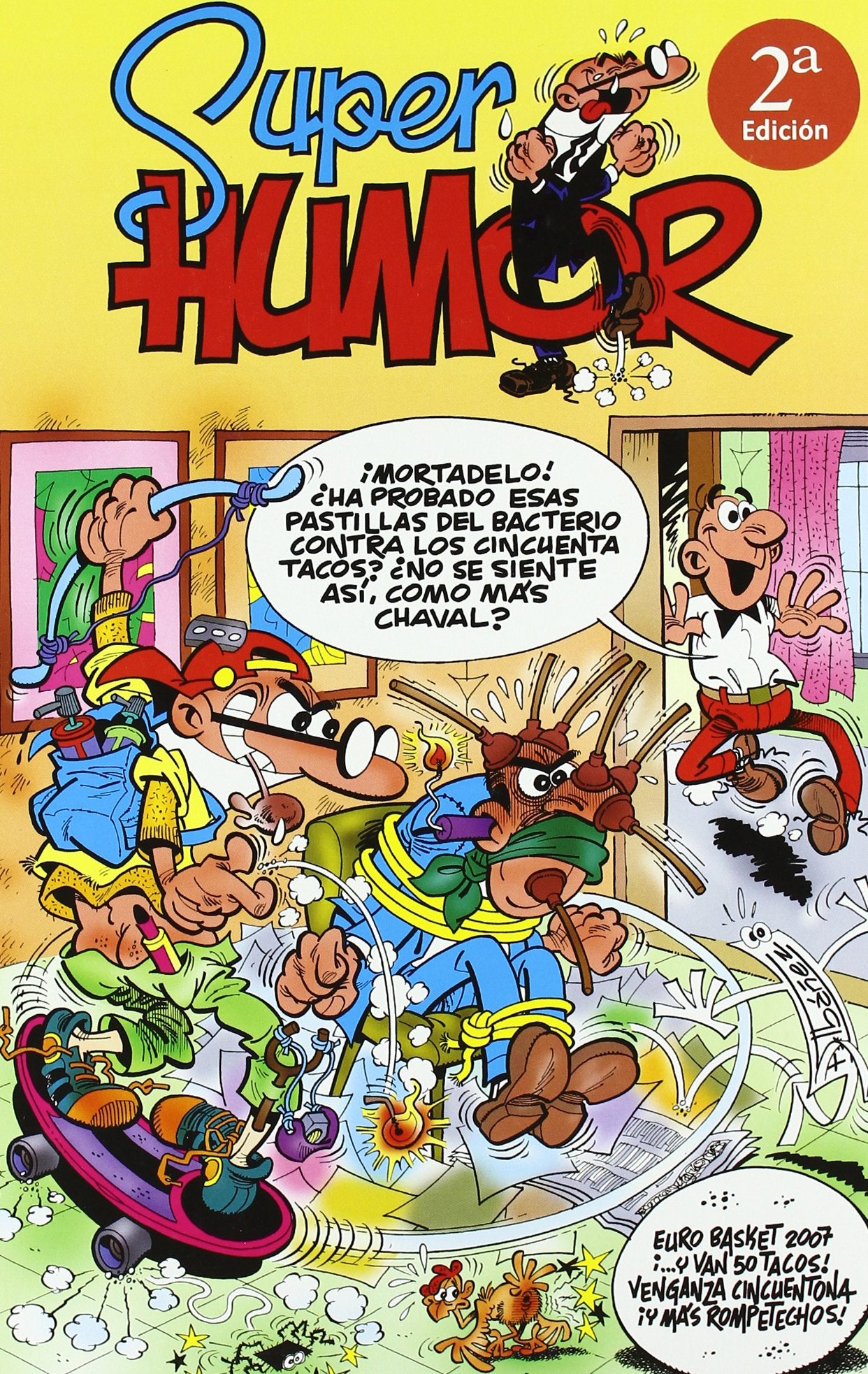 Eurobasket 2007 | ¡Y van 50 tacos! | ¡Venganza Cincuentona! (Súper Humor Mortadelo 43) (Bruguera Clásica)