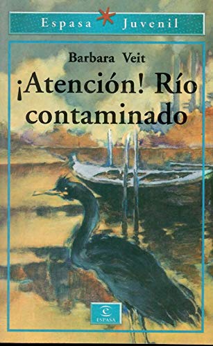 ATENCION! RIO CONTAMINADO (SIN COLECCION)