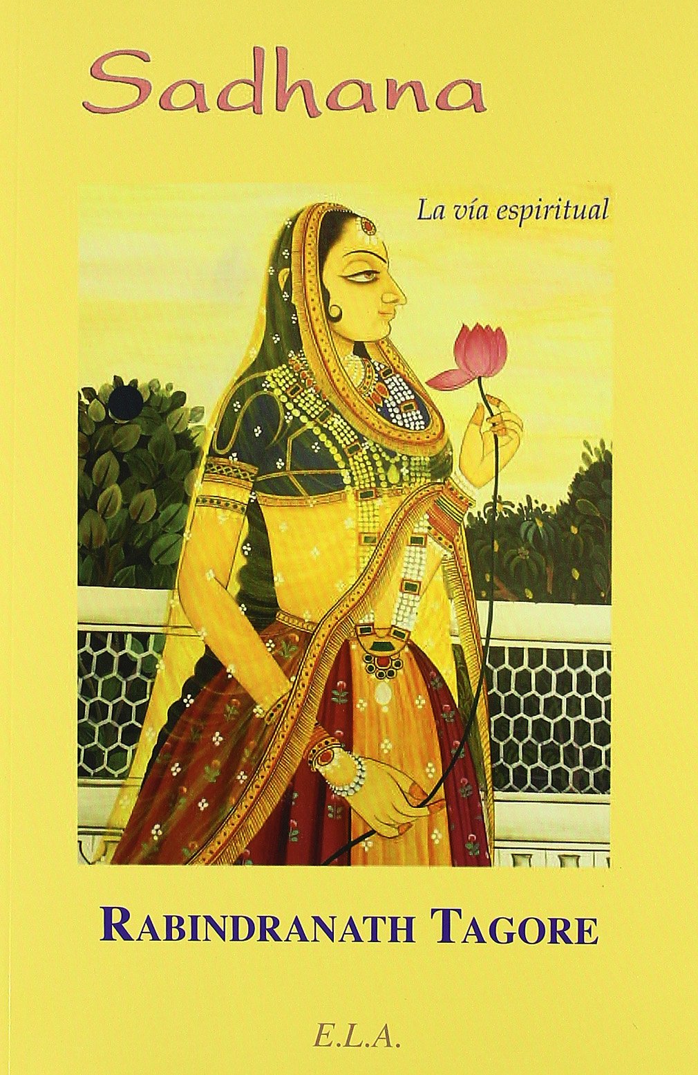 Sadhana - la via espiritual (SIN COLECCION)