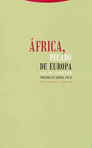 África, pecado de Europa (Estructuras y Procesos. Ciencias Sociales)