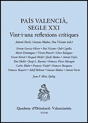 País Valencià, segle XXI. Vint-i-una reflexions crítiques: 6 (Quaderns d'Orientació Valencianista)