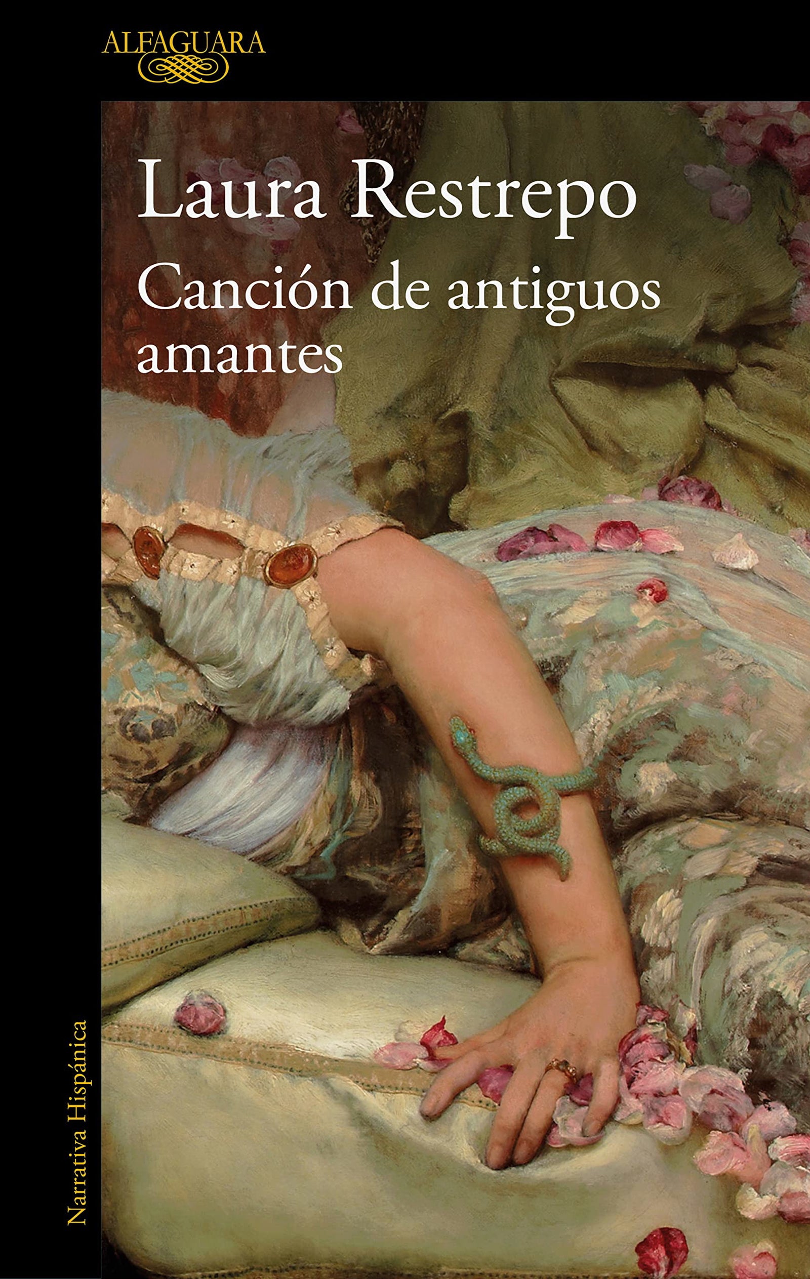 Canción de antiguos amantes: El nuevo libro de la autora de «Delirio», Premio Alfaguara de novela (Hispánica)