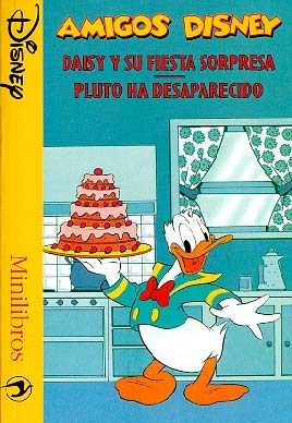 Daisy y su fiesta sorpresa - Pluto ha desaparecido (Minilibros Disney)