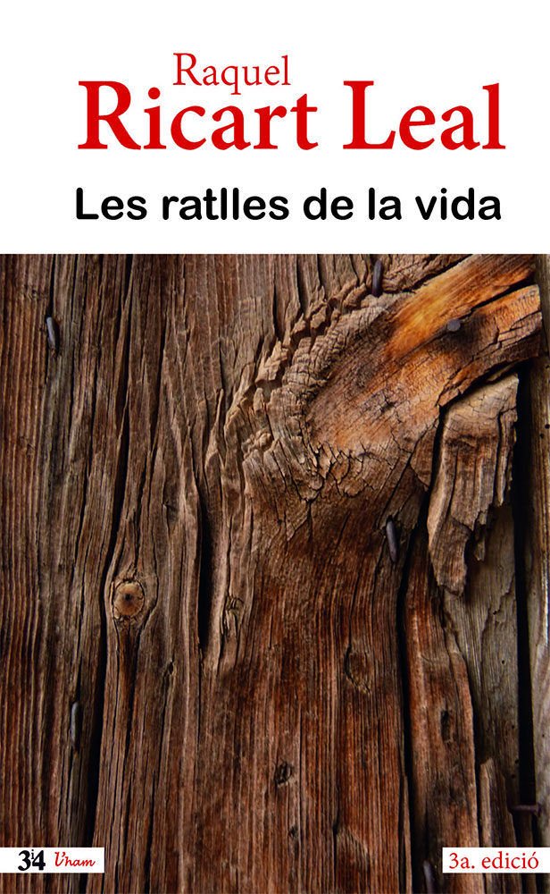 Ratlles De La Vida, Les (4ª Ed.) (SIN COLECCION)