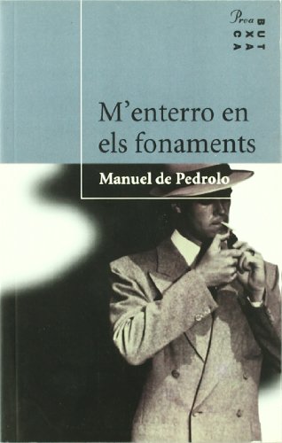 M'enterro en els fonaments (PROA BUTXACA)