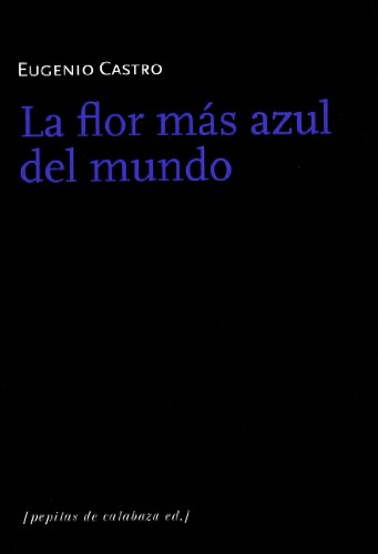 La flor más azul del mumdo (FONDO)
