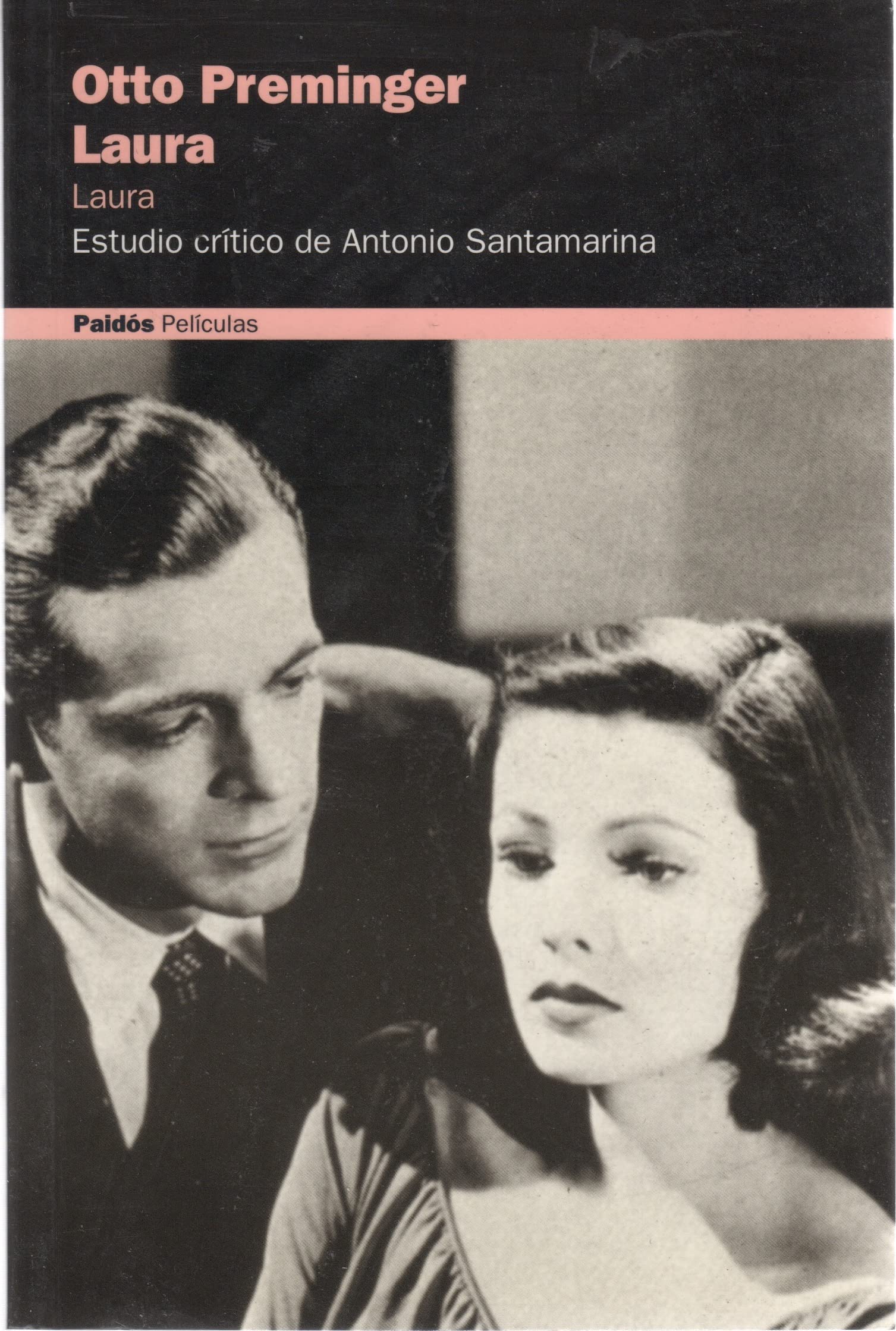 Otto Preminger, Laura : estudio crítico (Peliculas / Films)