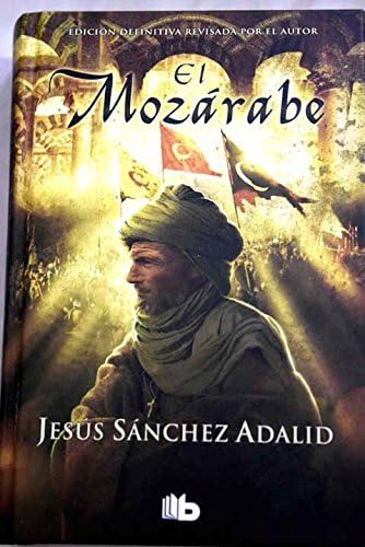 El Mozárabe (B DE BOLSILLO)