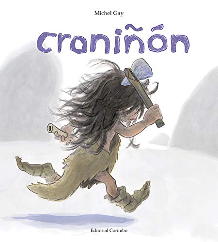 CRONIÑON: CROMIGNON (Álbumes ilustrados)