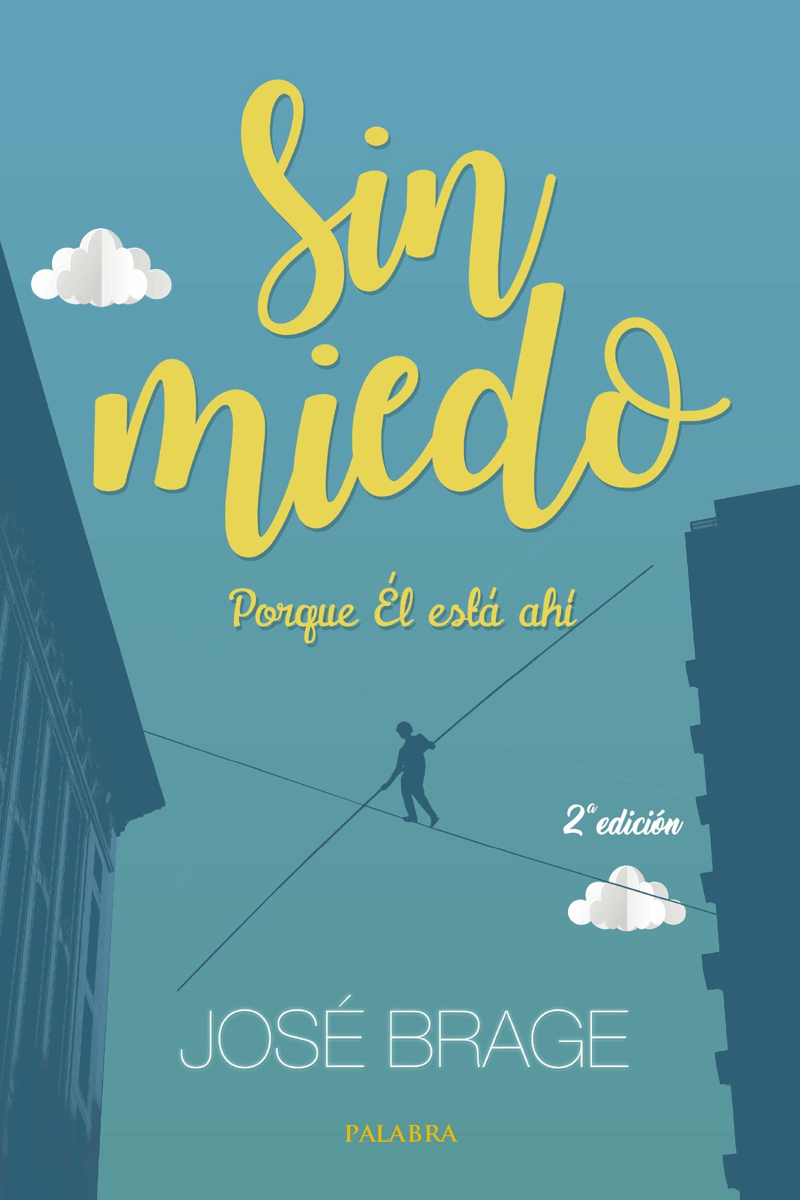 Sin miedo. Porque Él está ahí (Mundo y cristianismo)