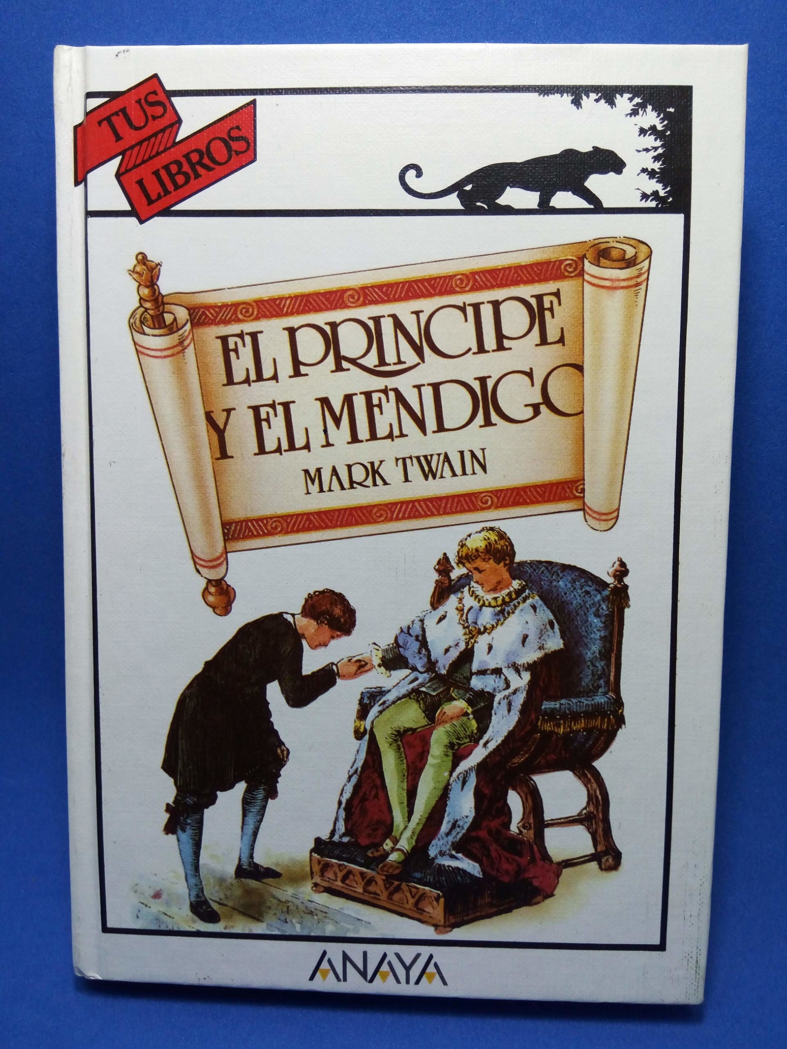 El principe y el mendigo/ The Prince and the Pauper