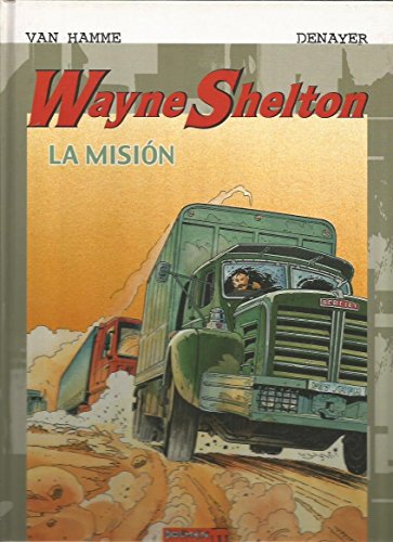 Wayne shelton. la mision