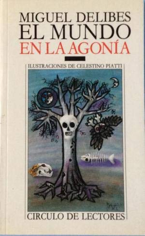 El mundo en la agonia