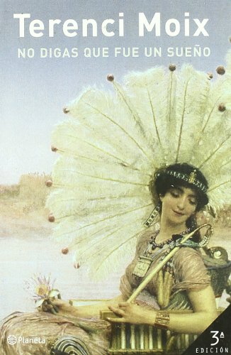 No digas que fue un sueño (Marco Antonio y Cleopatra) (Autores Españoles e Iberoamericanos)