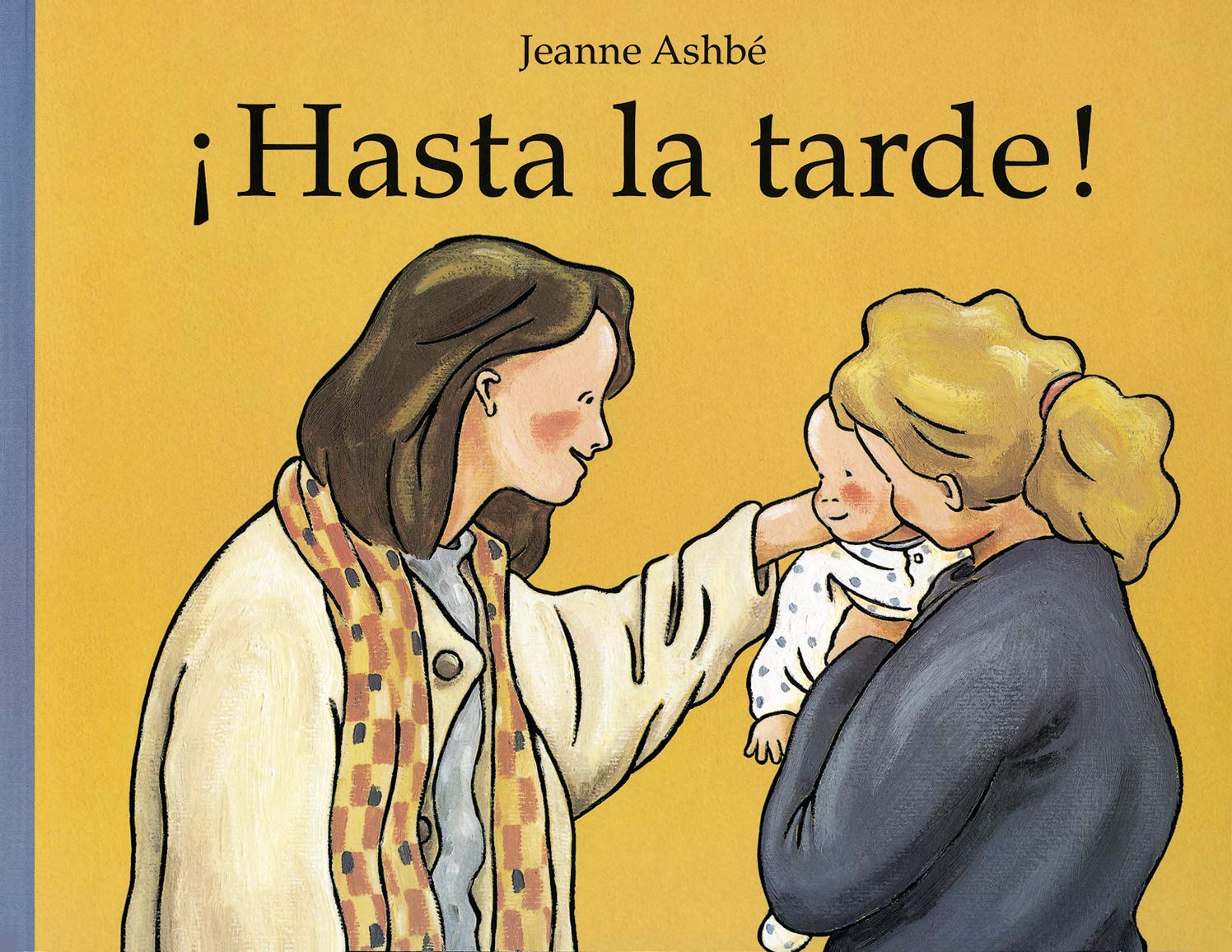 HASTA LA TARDE -Cartone-: A CE SOIR ! (Álbumes ilustrados)