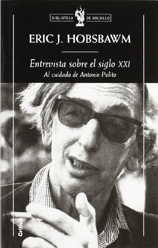 Entrevista sobre el siglo XXI: 1 (Biblioteca de Bolsillo)