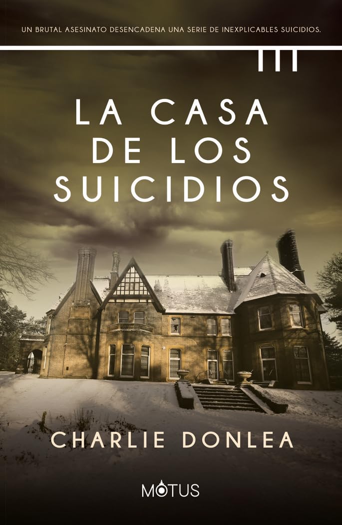 La casa de los suicidios: 4 (Charlie Donlea)