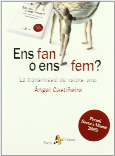 Ens fan o ens fem? La transmissió de valors, avui (P.VISIONS)