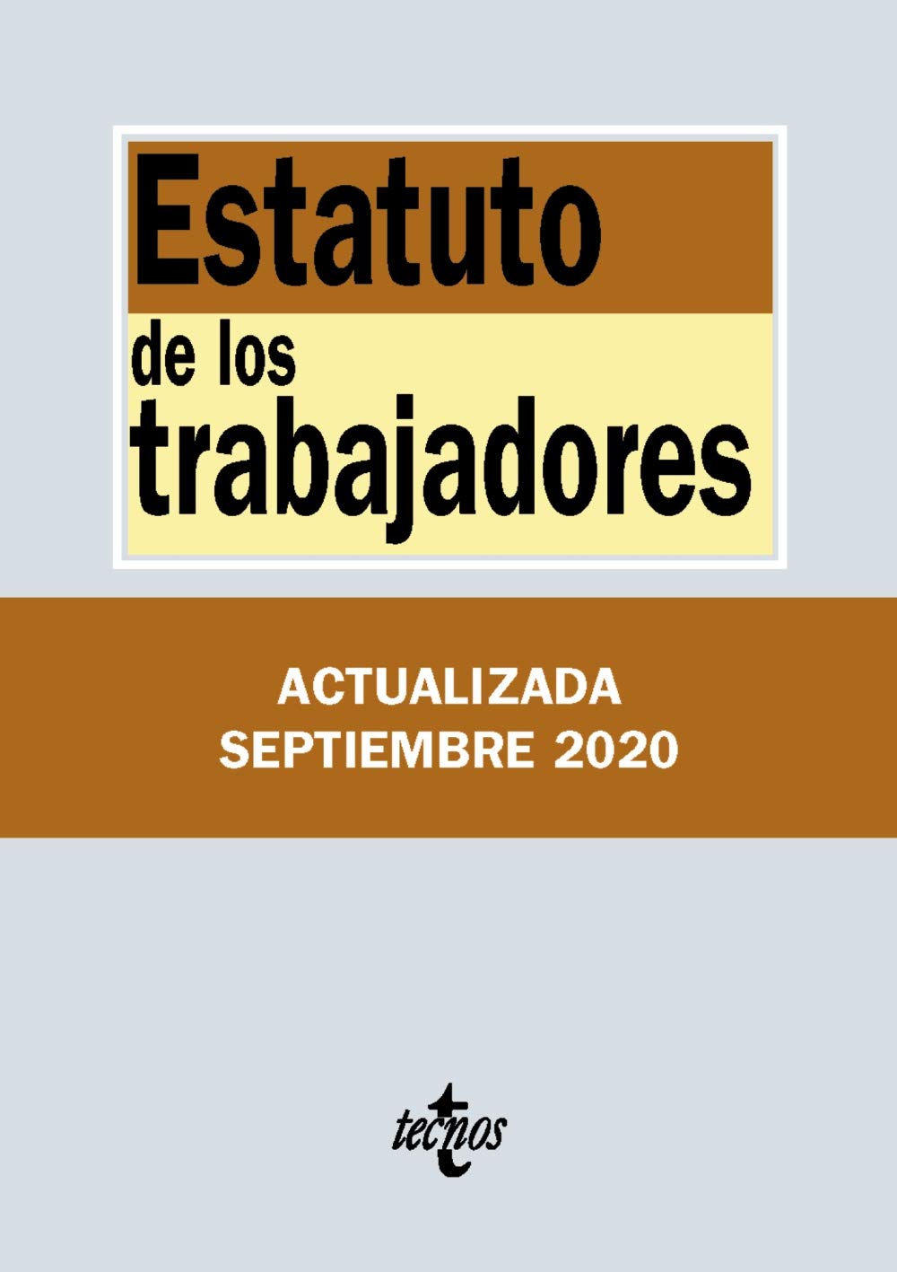 Estatuto de los Trabajadores (Derecho - Biblioteca de Textos Legales)