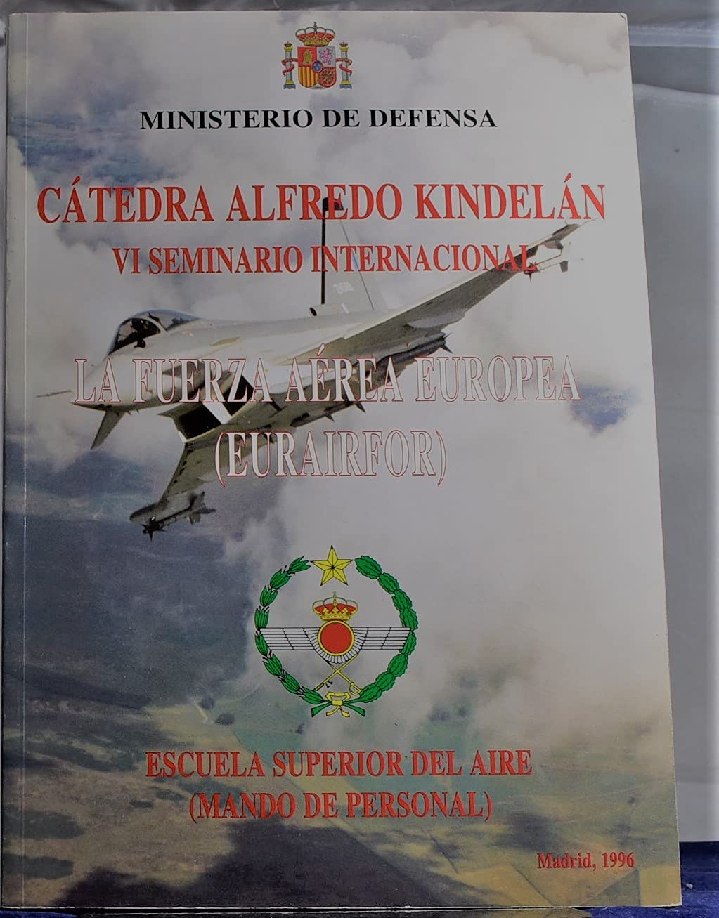 La fuerza aérea europea (EURAIRFOR)