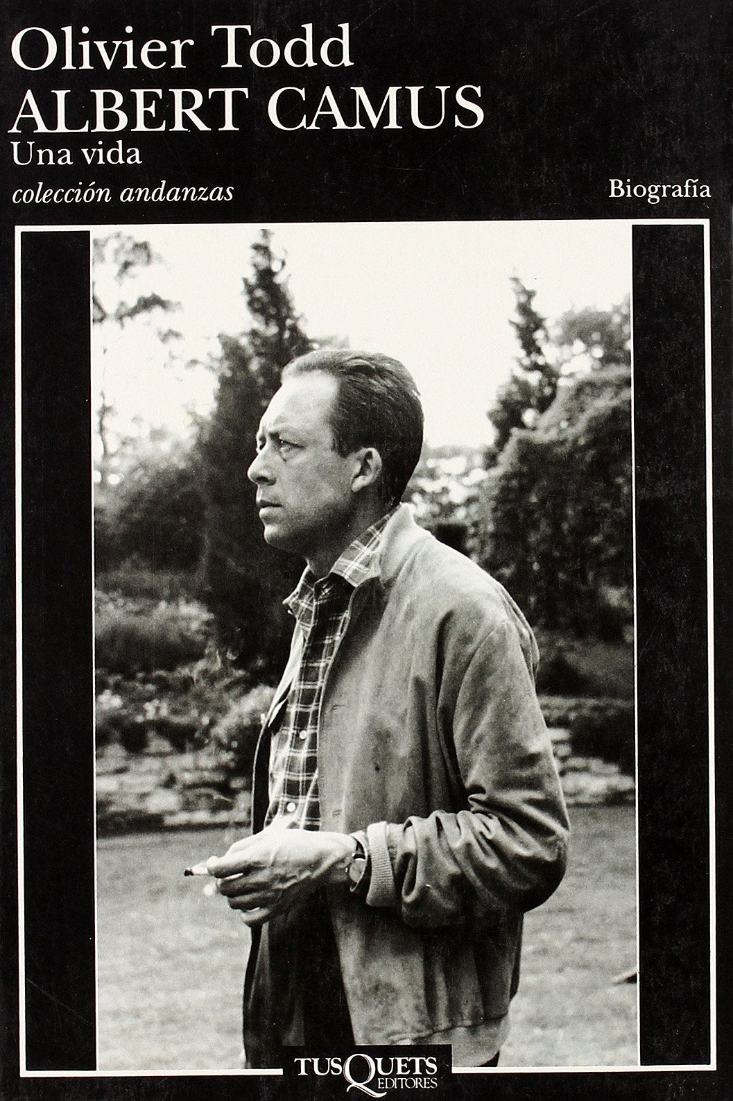 Albert Camus. Una vida: 301 (Andanzas)