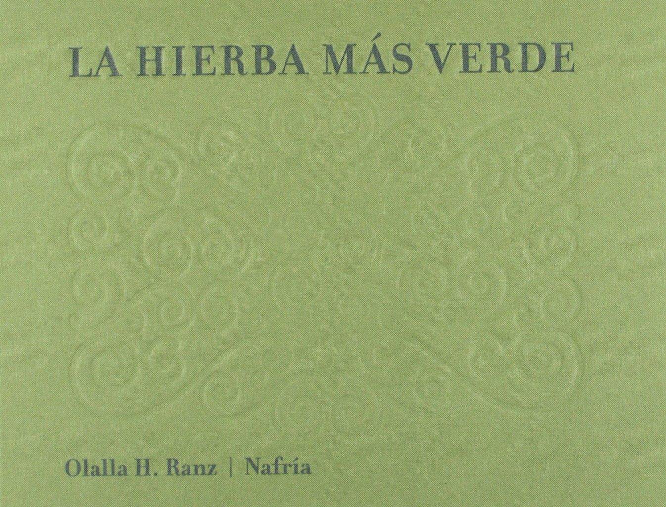 La hierba más verde (ILUSTRADOS)