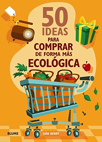 50 Ideas para comprar de forma más ecológica