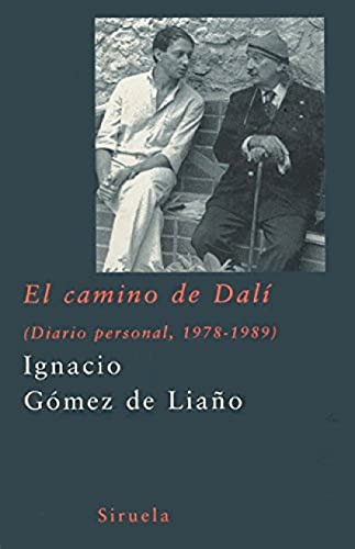 El camino de Dalí: Diario personal, 1978-1989: 185 (Libros del Tiempo)