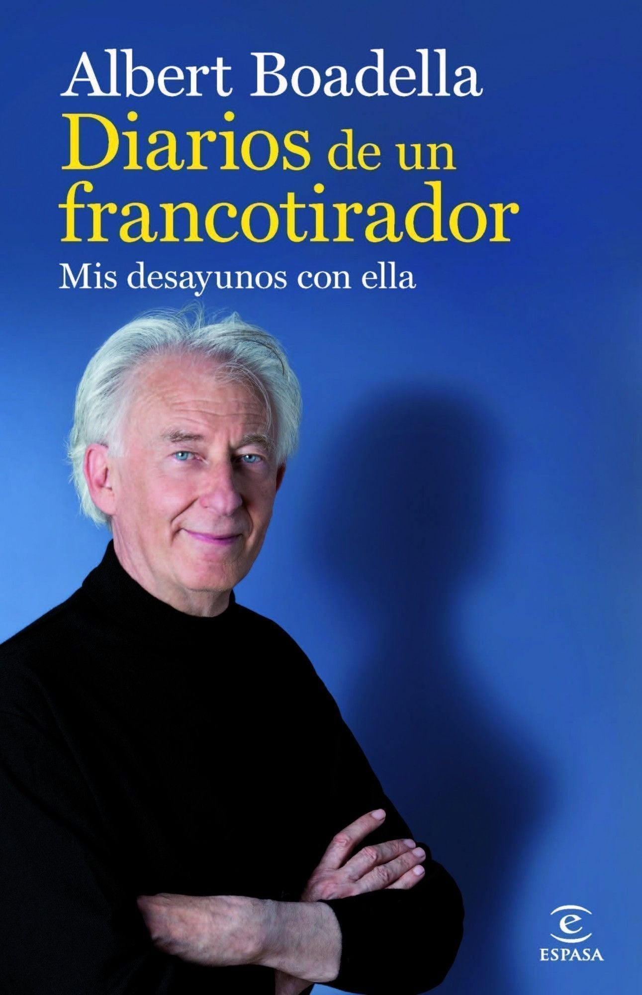 Diarios de un francotirador: Mis desayunos con ella (FUERA DE COLECCIÓN Y ONE SHOT)