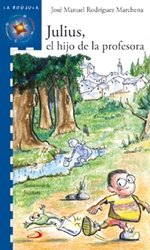 Julius, el hijo de la profesora (La brújula - serie azul)